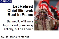 Let Retired Chief Illiniwek Rest in Peace