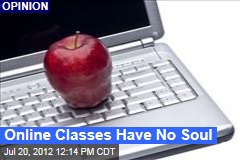 Online Classes Have No Soul