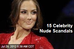 15 Celebrity Nude Scandals