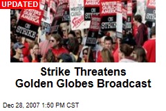 Strike Threatens Golden Globes Broadcast