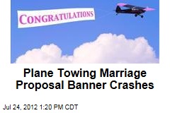 Plane Towing Marriage Proposal Banner Crashes