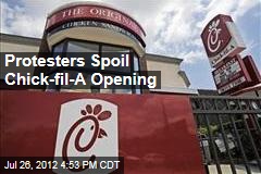 Protesters Spoil Chick-Fil-A Opening