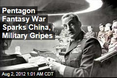 Pentagon Fantasy War Sparks China, Military Gripes