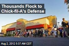 Thousands Flock to Chick-fil-A&#39;s Defense