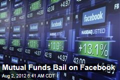 Mutual Funds Bail on Facebook
