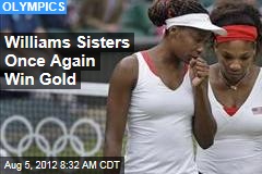 Williams Sisters Once Again Win Gold