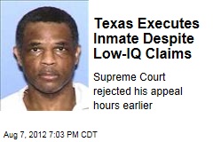 Texas Executes Inmate Despite Low-IQ Claims
