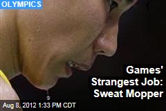 Games&#39; Strangest Job: Sweat Mopper