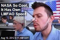 NASA So Cool, It Has Own LMFAO Spoof