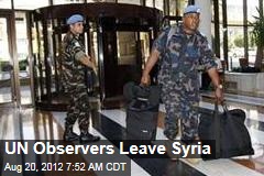 UN Observers Leave Syria