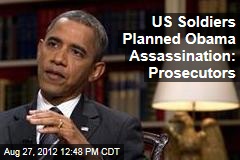 US Soldiers Planned Obama Assassination: Prosecutors