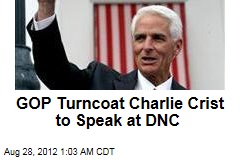 GOP Turncoat Charlie Crist to Speak at DNC