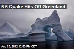 6.6 Quake Hits Off Greenland