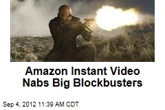 Amazon Instant Video Nabs Big Blockbusters