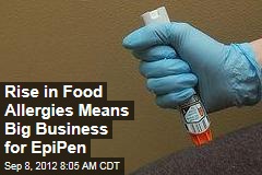 Rise in Food Allergies Means Big Business for EpiPen