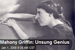 Mahony Griffin: Unsung Genius