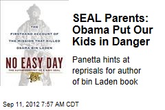 Seal Team 6 Parents Bash Obama