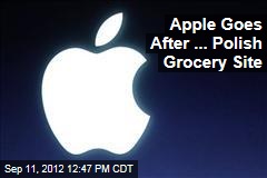 Apple Goes After ... Polish Grocery Site