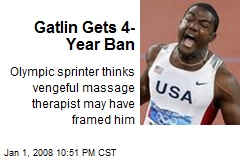 Gatlin Gets 4-Year Ban