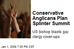 Conservative Anglicans Plan Splinter Summit