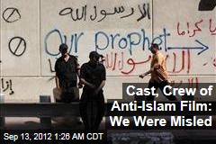 Cast, Crew of Anti-Islam Film: We Were Misled
