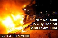 AP: Nakoula Is Guy Behind Anti-Islam Film
