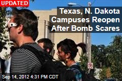Campuses Evacuated in Texas, N. Dakota
