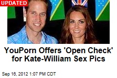 YouPorn Offers &#39;Open Check&#39; for Kate-William Sex Pics