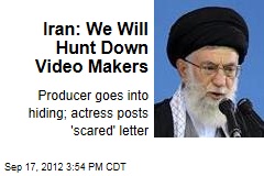 Iran: We Will Hunt Down Video Makers
