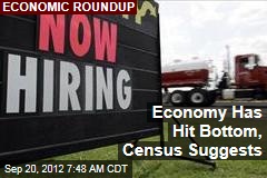 Economy Has Hit Bottom, Census Suggests