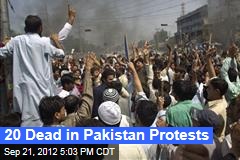 Protests Get Ugly in Pakistan