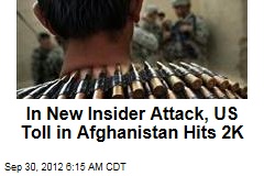 In New Insider Attack, US Toll in Afghanistan Hits 2K