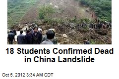 18 Students Confirmed Dead in China Landslide