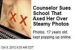 Counselor Sues School That Axed Her Over Steamy Photos