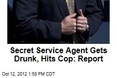 Secret Service Gets Drunk, Resists Arrest: Cops