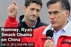 Romney, Ryan Smack Obama on China
