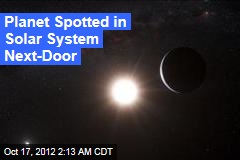 Planet Spotted in System Next Door