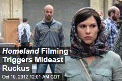 Homeland Filming Triggers Mideast Ruckus