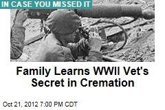 Family Learns WWII Vet&#39;s Secret in Cremation