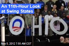 An 11th-Hour Look at Swing States