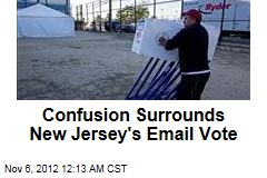 Confusion Surrounds New Jersey&#39;s Email Vote
