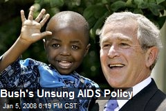 Bush's Unsung AIDS Policy