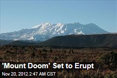 NZ &#39;Mount Doom&#39; Set to Erupt