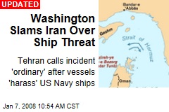 Washington Slams Iran Over Ship Threat
