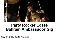 Party Rocker Loses Bahrain Ambassador Gig