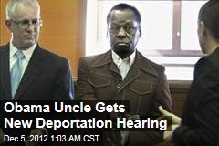 Obama Uncle Gets New Deportation Hearing