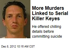 More Murders Linked to Serial Killer Keyes