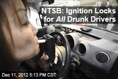 NTSB: Ignition Locks for All Drunk Drivers