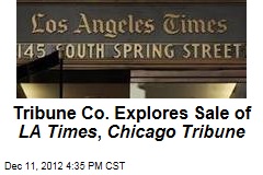 Tribune Co. Explores Sale of LA Times, Chicago Tribune
