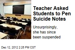 Teacher Asked Students to Pen Suicide Notes
